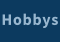 Hobbys